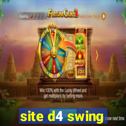 site d4 swing